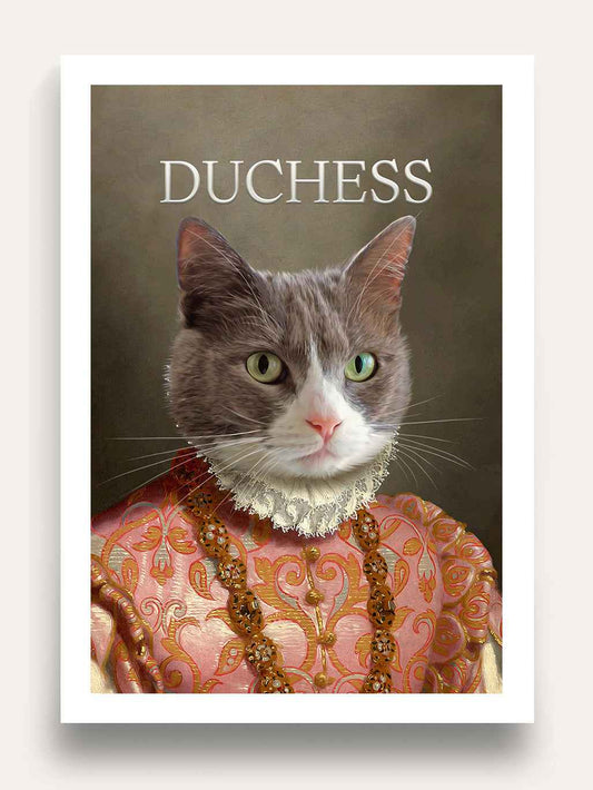 The Duchess - Custom Vintage Pet Portrait